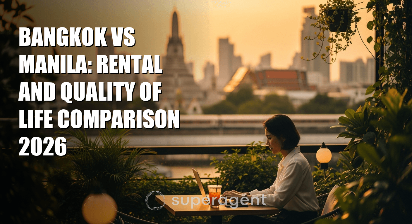 Bangkok vs Manila: Rental and Quality of Life Comparison 2026