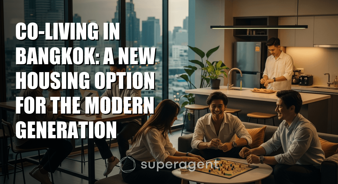 Co-Living in Bangkok: A New Housing Option for the Modern Generation