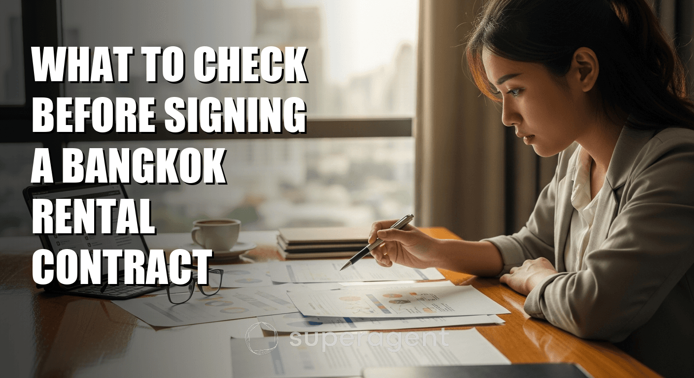 What to Check Before Signing a Bangkok Rental Contract