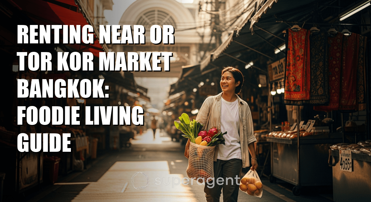 คู่มือการเช่าบ้านใกล้ตลาดหรรษา: ชีวิตสำหรับคนรักอาหารในกรุงเทพ