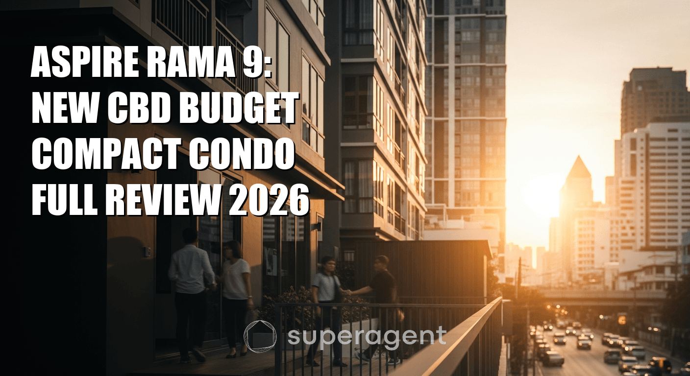 Aspire Rama 9: New CBD Budget Compact Condo Full Review 2026