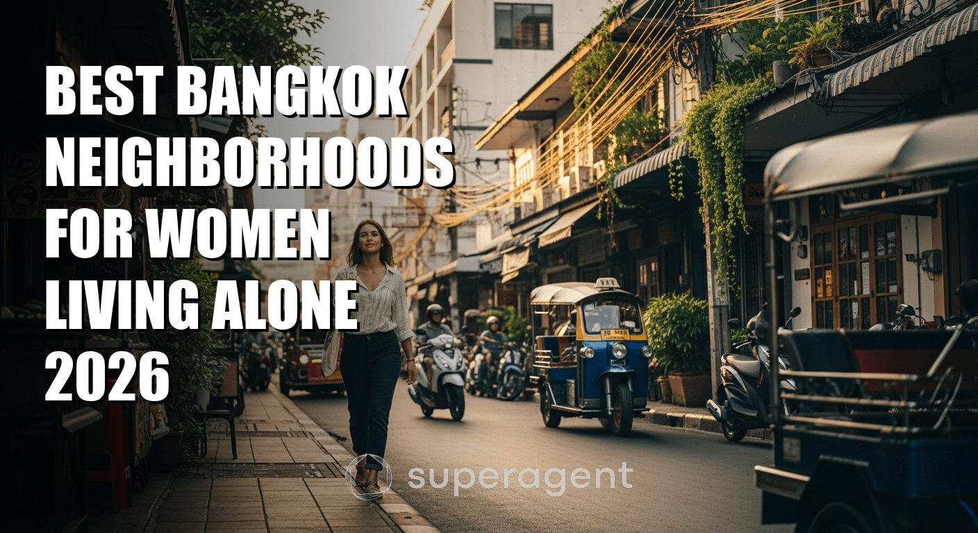 Best Bangkok Neighborhoods for Women Living Alone 2026
