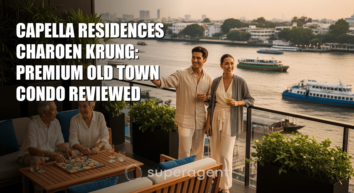 Capella Residences Charoen Krung: Premium Old Town Condo Reviewed