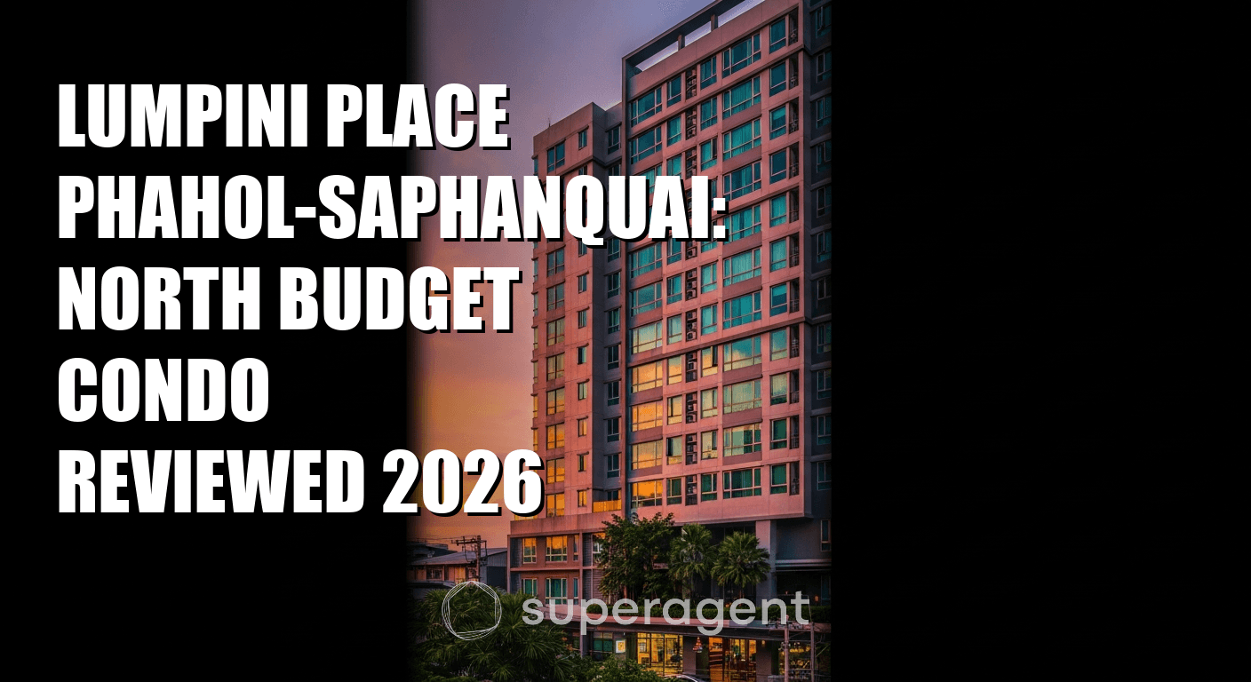 Lumpini Place Phahol-Saphanquai: North Budget Condo Reviewed 2026