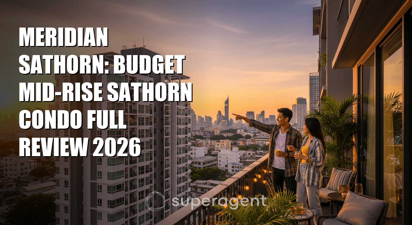 Meridian Sathorn: Budget Mid-Rise Sathorn Condo Full Review 2026