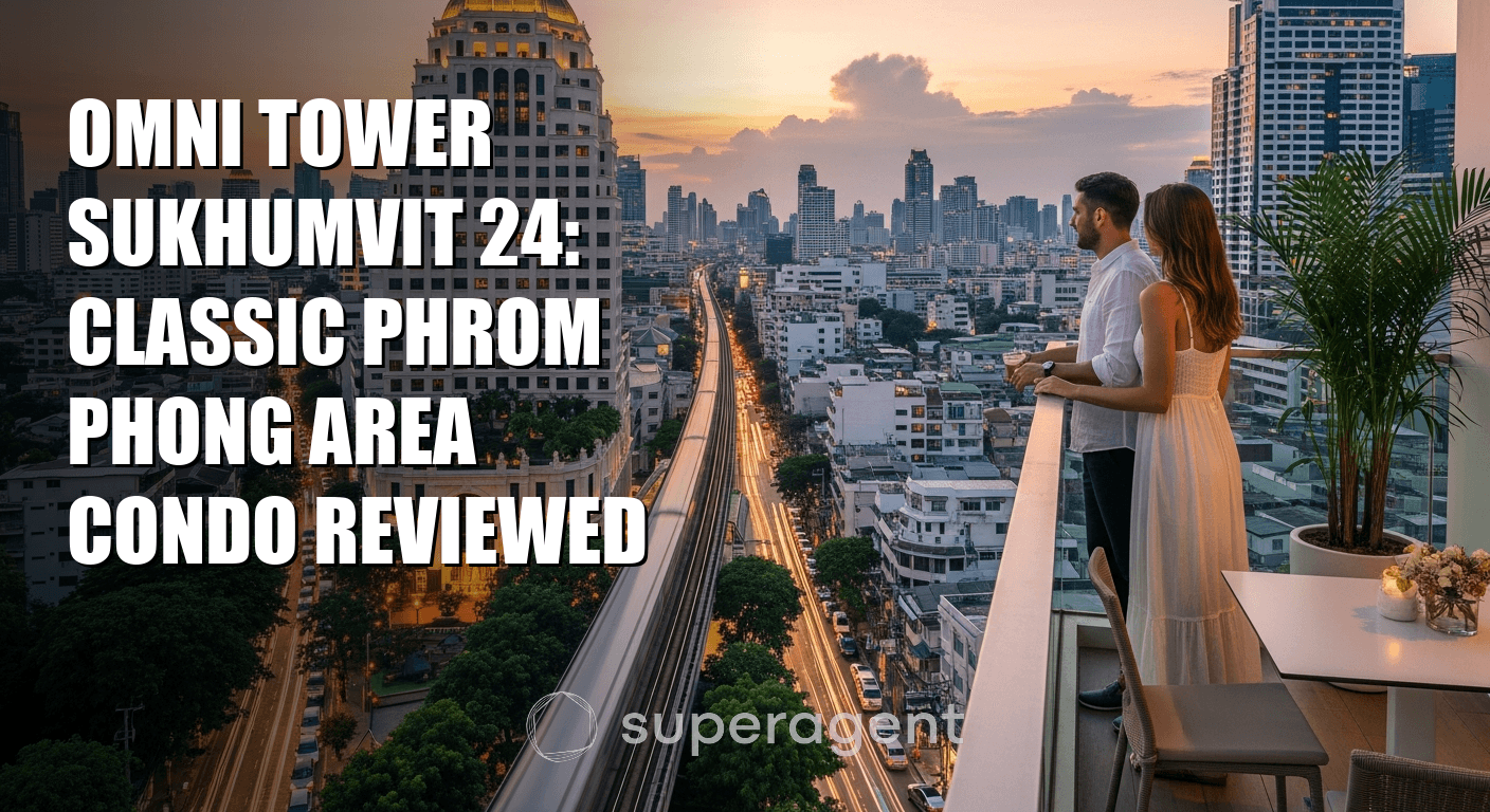 Omni Tower Sukhumvit 24: Classic Phrom Phong Area Condo Reviewed