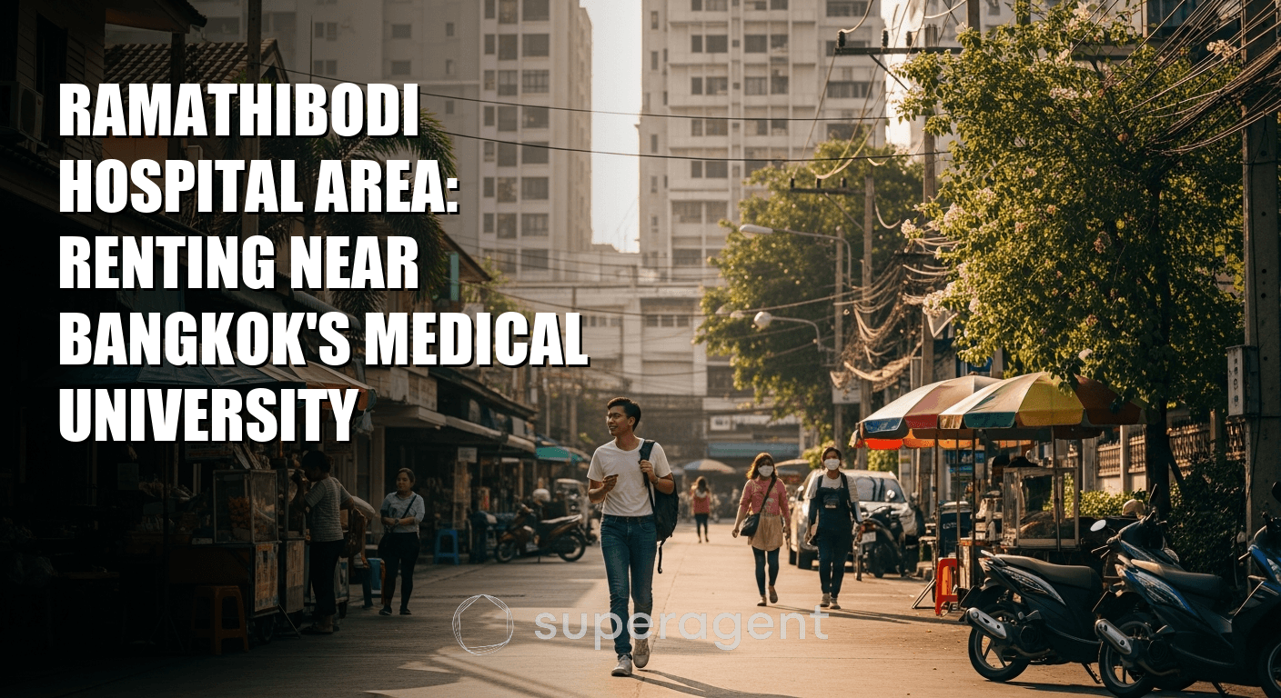 Ramathibodi Hospital Area: Renting Near Bangkok's Medical University