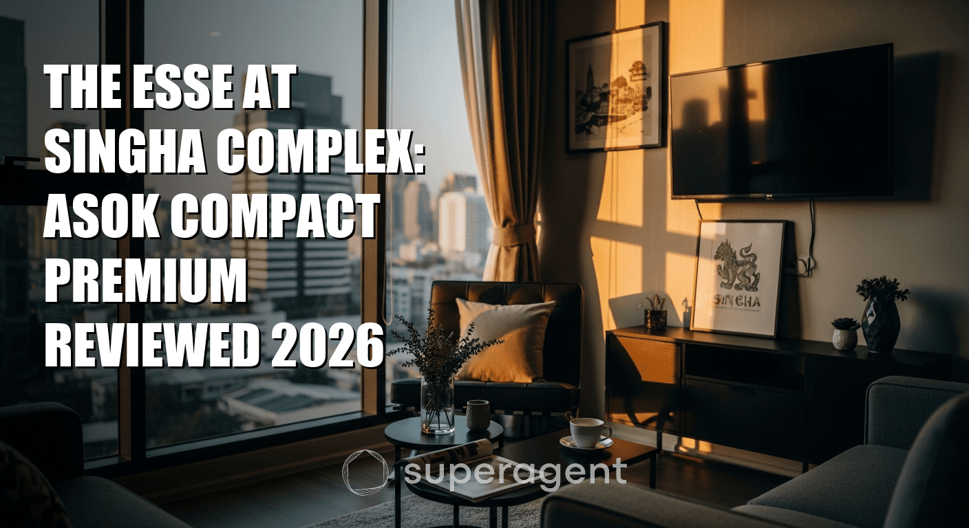 The Esse at Singha Complex: Asok Compact Premium Reviewed 2026