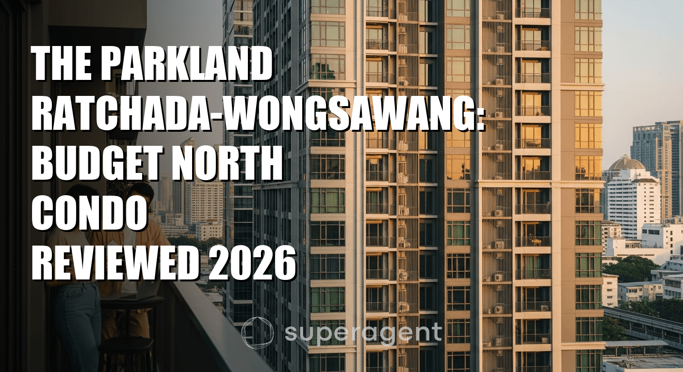 The Parkland Ratchada-Wongsawang: Budget North Condo Reviewed 2026