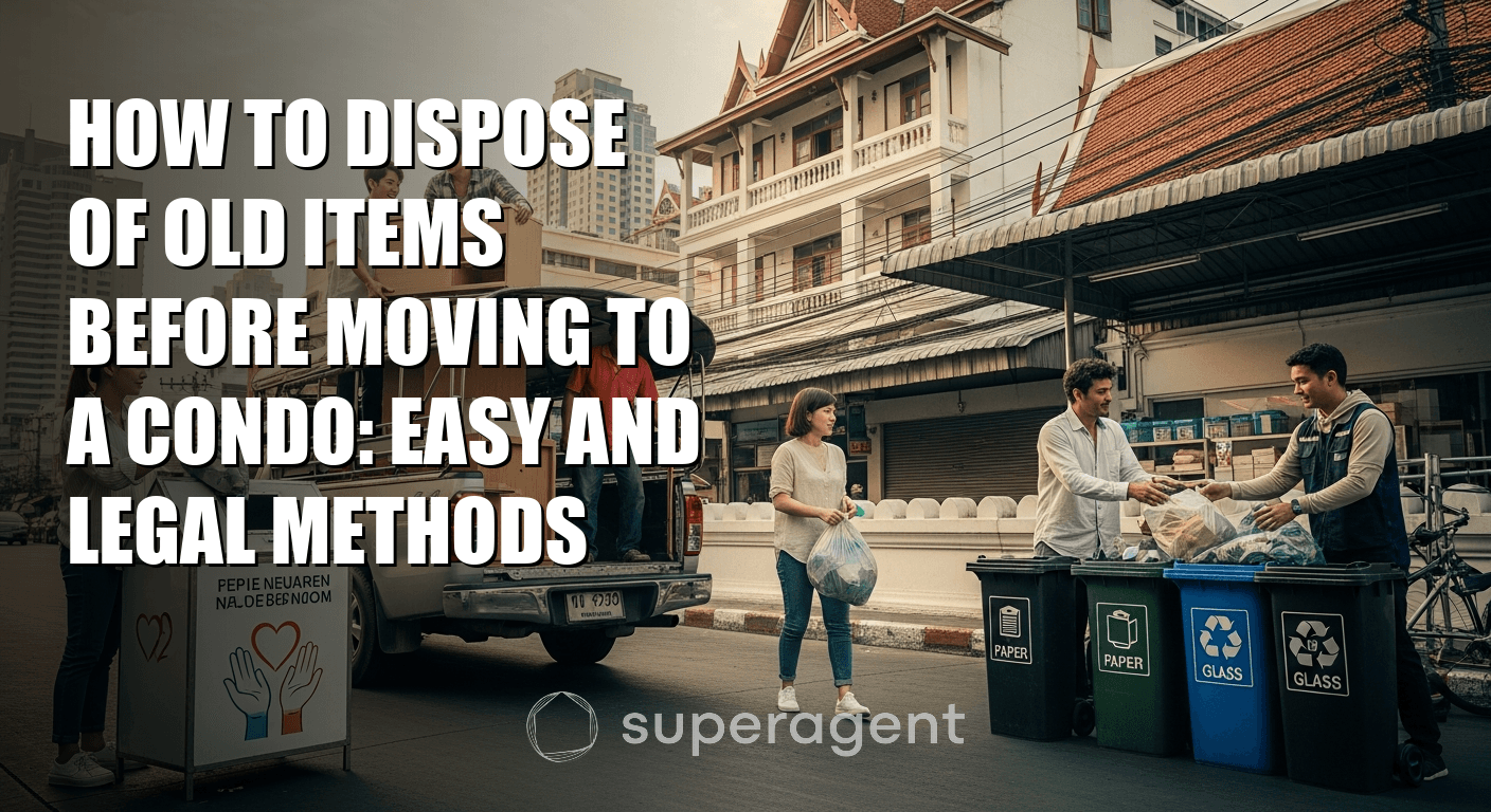 How to Dispose of Old Items Before Moving to a Condo: Easy and Legal Methods