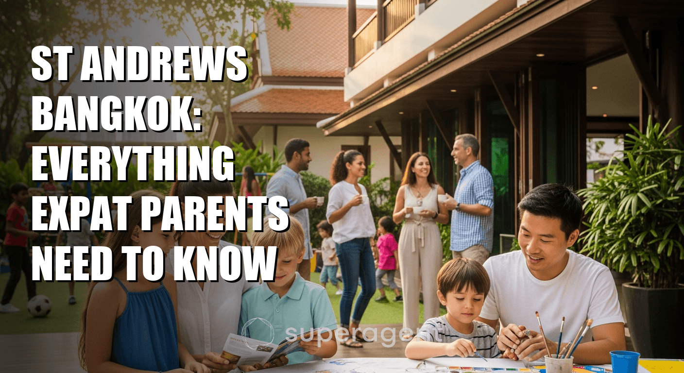 St Andrews Bangkok: Everything Expat Parents Need to Know