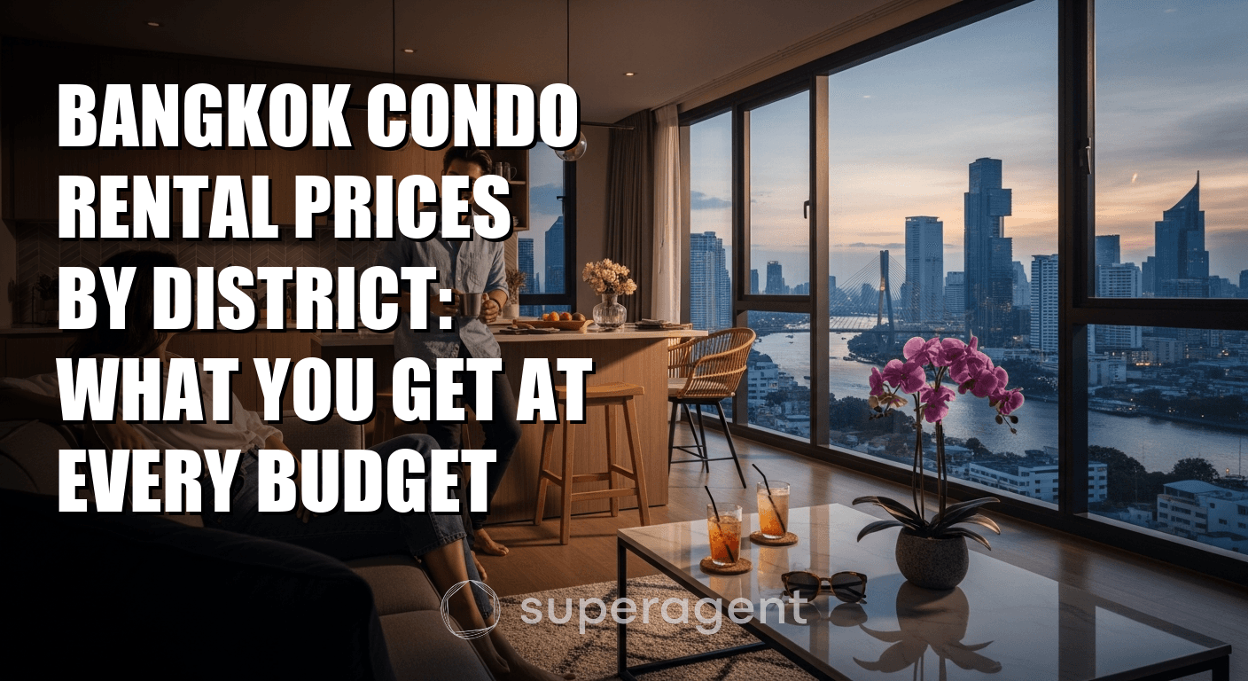 Bangkok Condo Rental Prices by District: What You Get at Every Budget