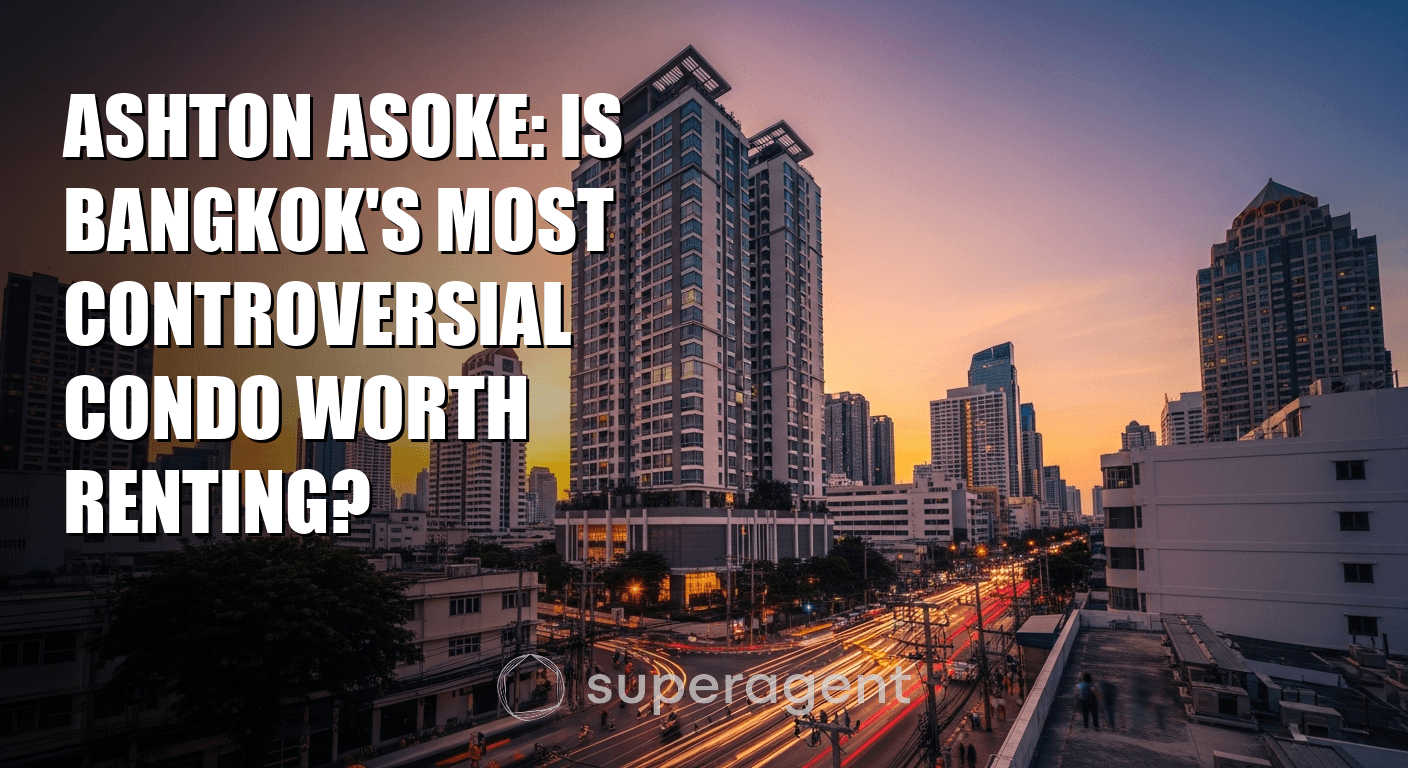 Ashton Asoke: Is Bangkok's Most Controversial Condo Worth Renting?