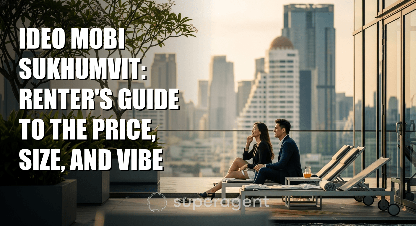 Ideo Mobi Sukhumvit: Renter's Guide to the Price, Size, and Vibe