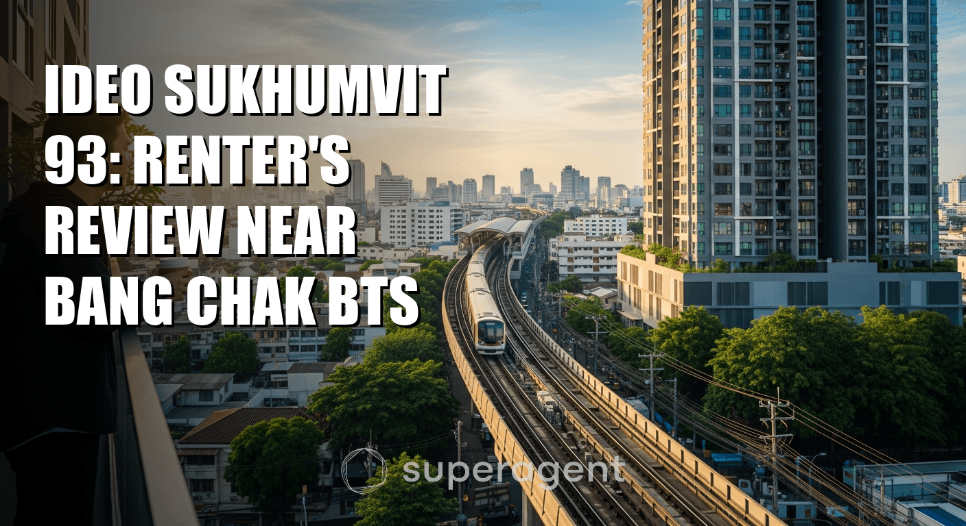 Ideo Sukhumvit 93: Renter's Review Near Bang Chak BTS
