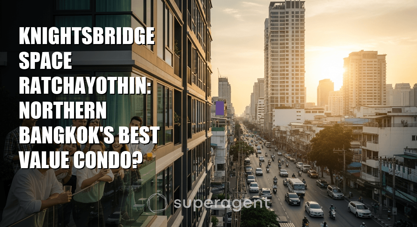 Knightsbridge Space Ratchayothin: Northern Bangkok's Best Value Condo?