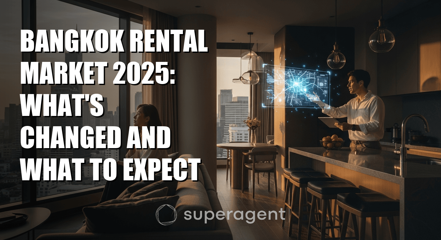 Bangkok Rental Market 2025: What's Changed and What to Expect
