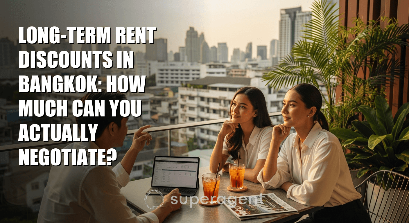 Long-Term Rent Discounts in Bangkok: How Much Can You Actually Negotiate?