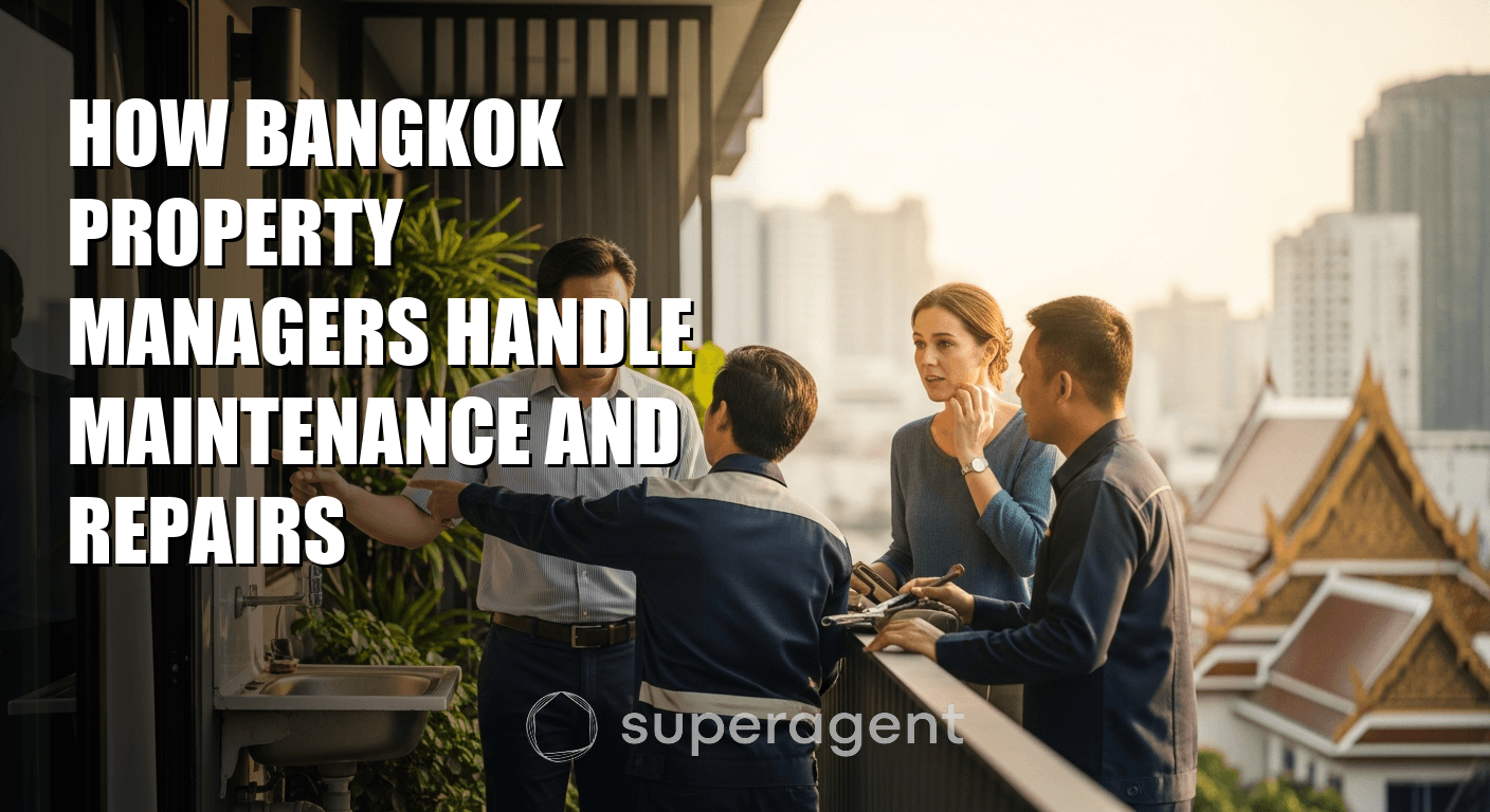 ผู้จัดการอสังหาริมทรัพย์ในกรุงเทพฯ จัดการการซ่อมบำรุงและซ่อมแซมอย่างไร