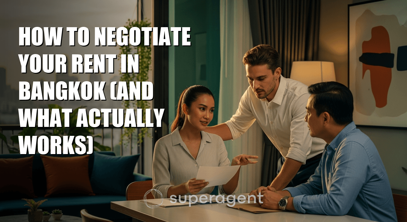 How to Negotiate Your Rent in Bangkok (And What Actually Works)