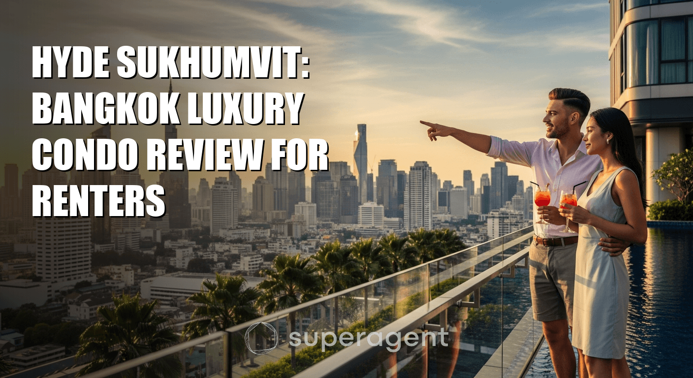 Hyde Sukhumvit: Bangkok Luxury Condo Review for Renters