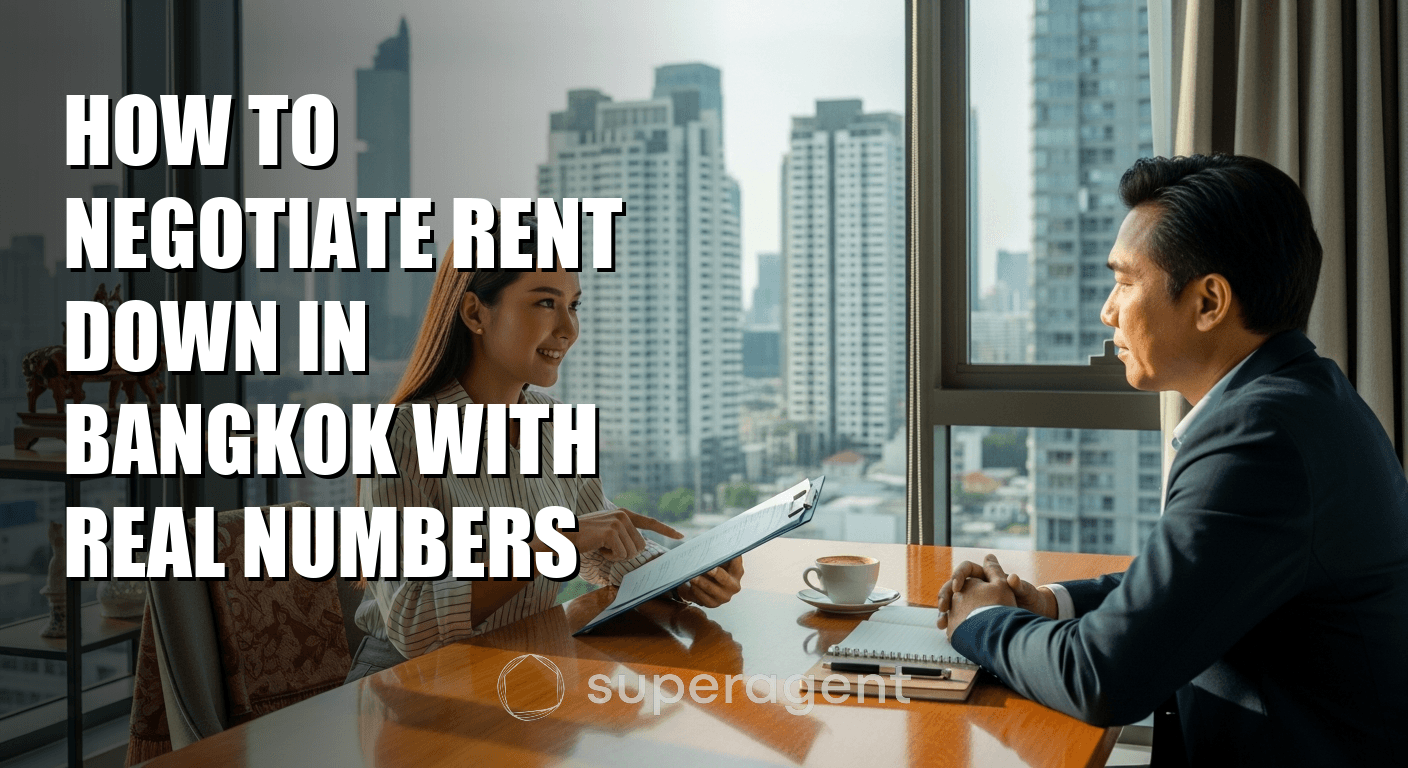 How to Negotiate Rent Down in Bangkok With Real Numbers