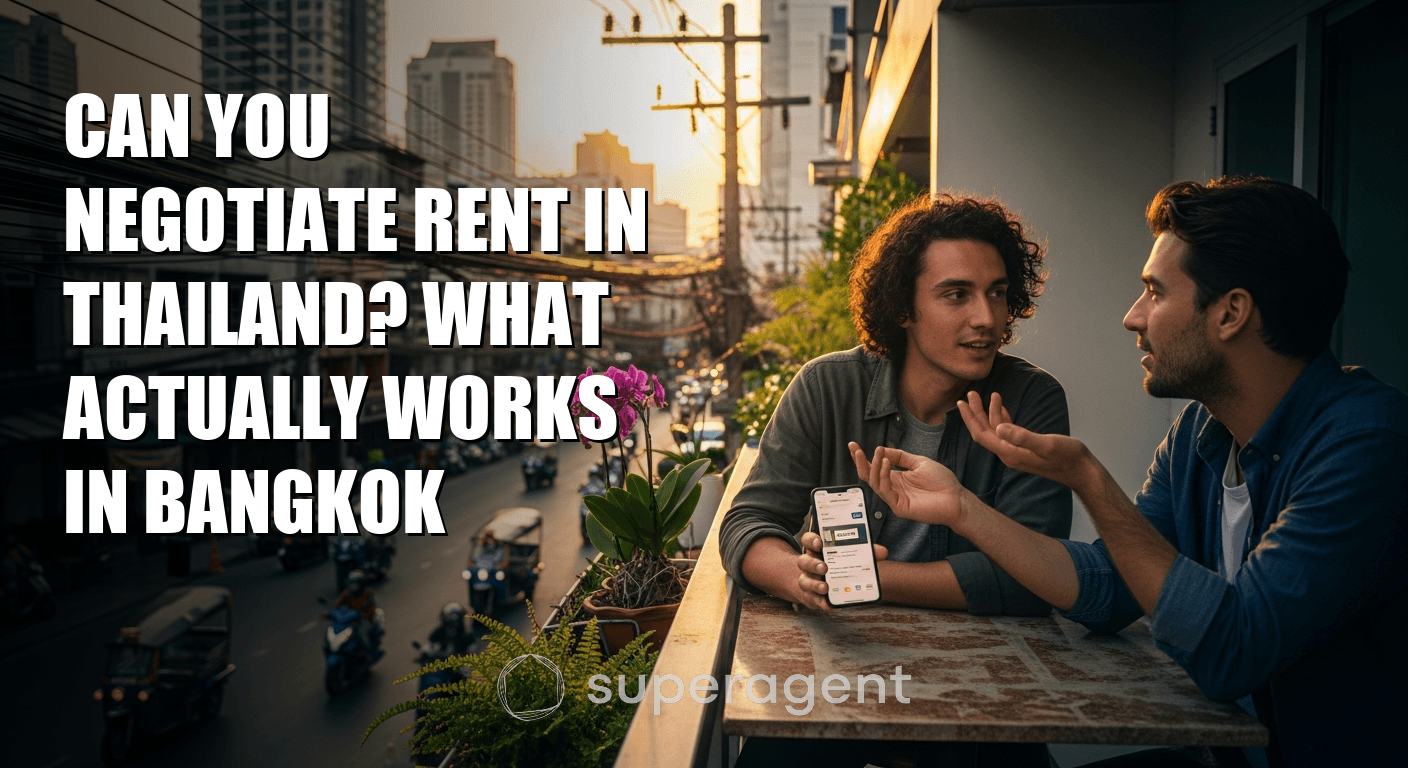 Can You Negotiate Rent in Thailand? What Actually Works in Bangkok