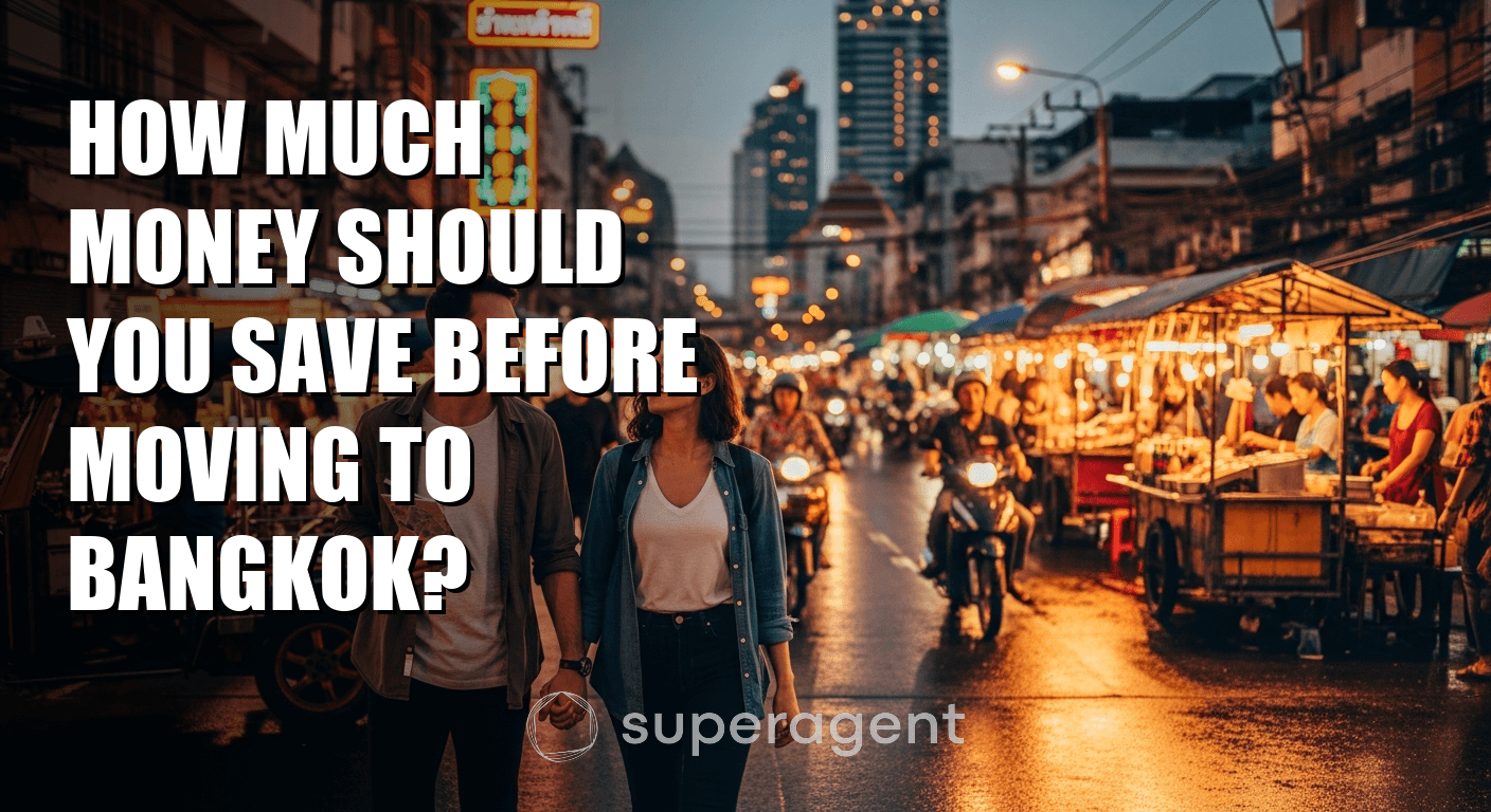 How Much Money Should You Save Before Moving to Bangkok?