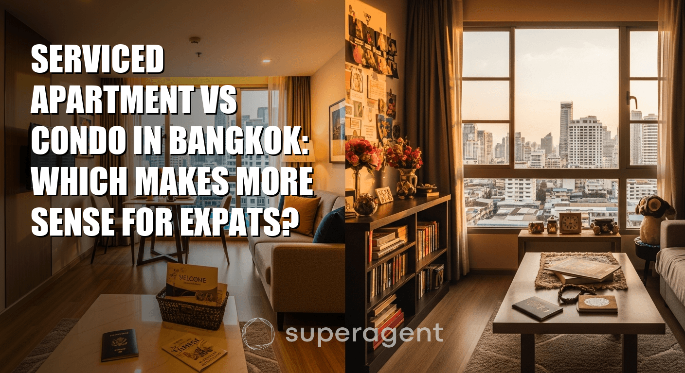 Serviced Apartment vs Condo in Bangkok: Which Makes More Sense for Expats?